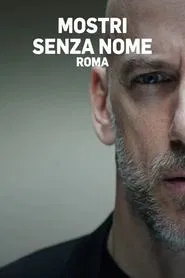 Mostri senza nome - Roma tv show poster