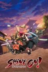 Shine On! Bakumatsu Bad Boys! tv show poster