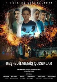 Keşfedilmemiş Çocuklar movie poster