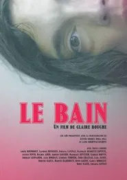 Le Bain movie poster