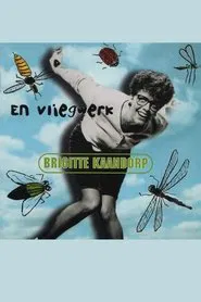 Poster do filme Brigitte Kaandorp: ... En Vliegwerk