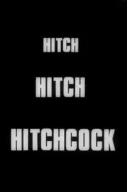Hitch... Hitch... Hitchcock movie poster