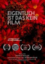 Actually, This Is Not a Film movie poster