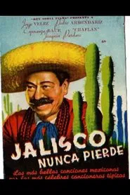 Jalisco nunca pierde movie poster