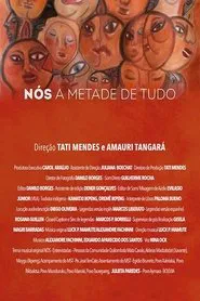 Nós - A Metade de Tudo movie poster