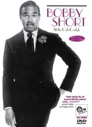 Bobby Short at the Cafe Carlyle movie poster