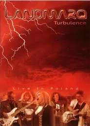 Landmarq: Turbulence - Live In Poland movie poster