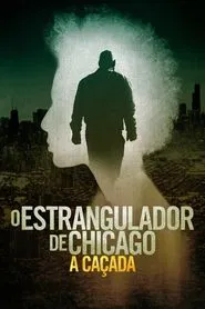 Poster da série O Estrangulador de Chicago: A Caçada