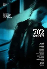 702 : The Series tv show poster