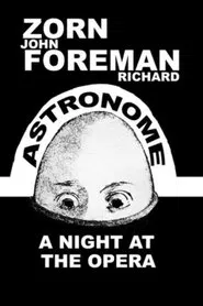 Astronome: A Night at the Opera (A Disturbing Initiation) movie poster