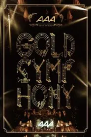 AAA Arena Tour 2014 -Gold Symphony- movie poster