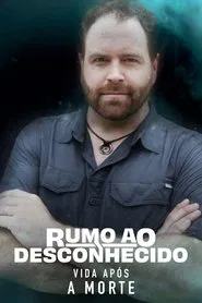 Poster da série Rumo ao Desconhecido: Vida Após a Morte