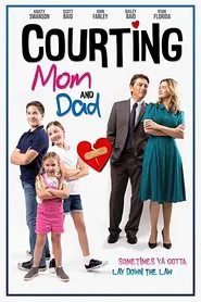 Courting Mom and Dad movie poster