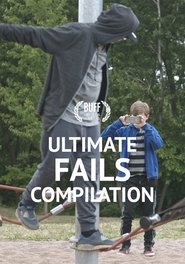 Ultimate Fails Compilation movie poster