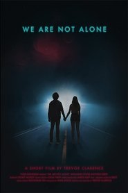We Are Not Alone movie poster