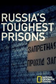 Inside: Russia's Toughest Prisons movie poster