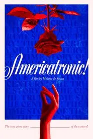 Poster do filme Americatronic!