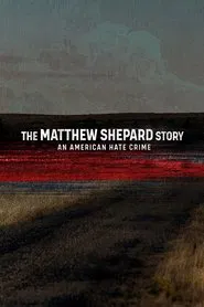 The Matthew Shepard Story: An American Hate Crime movie poster
