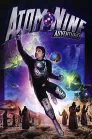 Atom Nine Adventures movie poster