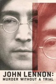 John Lennon: Murder Without a Trial tv show poster