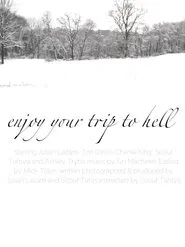 Enjoy Your Trip To Hell movie poster