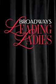 Poster do filme Broadway’s Leading Ladies