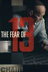 The Fear of 13 movie poster