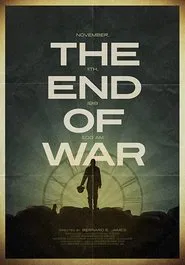 The End of War movie poster