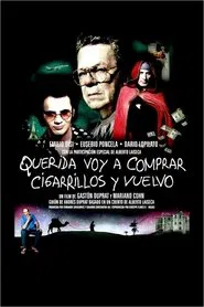 Darling, I Am Going Out for Cigarettes and I Will Be Right Back movie poster