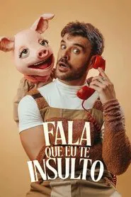Poster da série Fala Que Eu Te Insulto