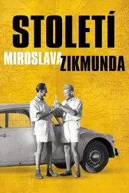 Století Miroslava Zikmunda movie poster