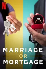 Marriage or Mortgage tv show poster