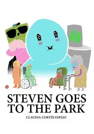 Steven Goes to the Park movie poster
