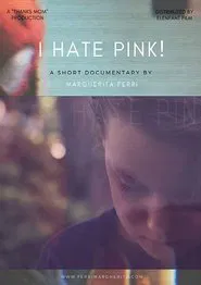 I Hate Pink! movie poster