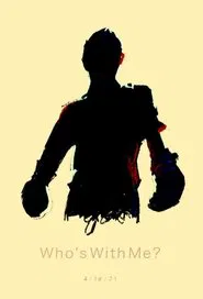 Who's With Me? movie poster