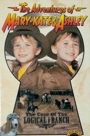 Poster do filme The Adventures of Mary-Kate & Ashley: The Case of the Logical i Ranch