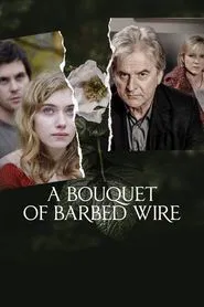 Bouquet of Barbed Wire tv show poster