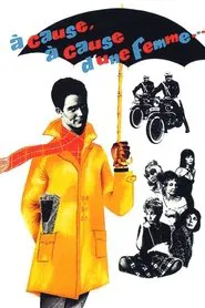 Poster do filme Because, Because of a Woman
