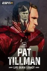 Pat Tillman: Life. Death. Legacy. movie poster