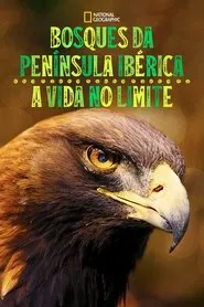 Poster da série Bosques da Península Ibérica: A Vida no Limite