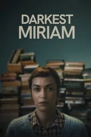 Darkest Miriam movie poster