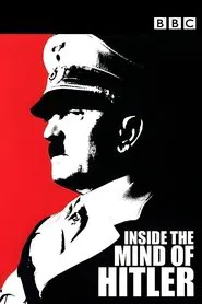 Inside the Mind of Adolf Hitler movie poster