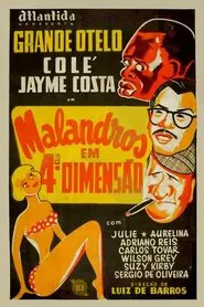 Malandros em Quarta Dimensão movie poster