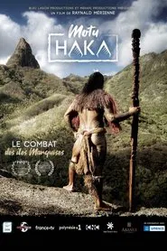 Motu Haka, le combat des îles Marquises movie poster