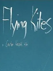 Flying Kites movie poster