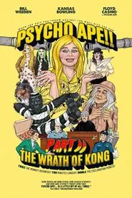 Psycho Ape!! Part II: The Wrath of Kong movie poster
