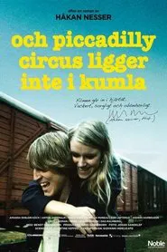 Och Piccadilly Circus ligger inte i Kumla movie poster