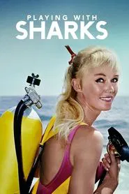 Playing with Sharks movie poster