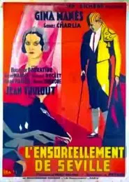 The bewitchment of Seville movie poster
