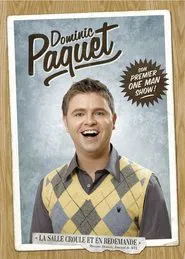 Poster do filme Dominic Paquet Son Premier One Men Show!